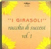 I Girasoli racc.successi vol 1