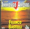 franco Bastelli Immenso amore
