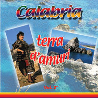 : Calabria Terra d'amuri - Vol. 2°