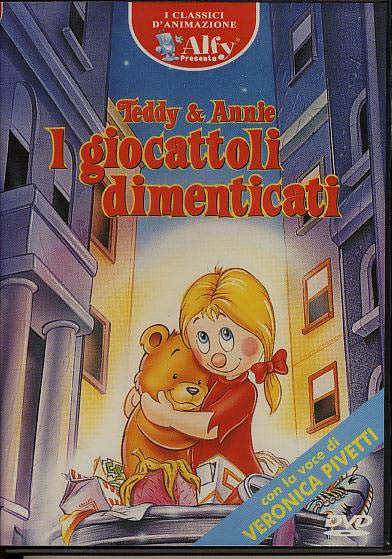 Teddy & Annie I giocattoli dimenticati