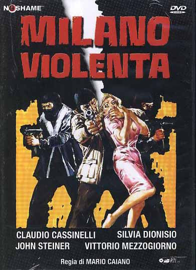 MILANO VIOLENTA