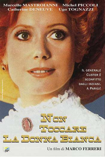 Non Toccare La Donna Bianca