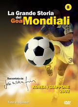 La Grande Storia dei Goal Mondiali 8