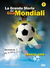 La Grande Storia dei Goal Mondiali 7