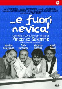 ...E fuori nevica