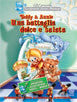 Teddy & Annie - Une battaglia dolce e salata