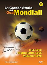 La Grande Storia dei Goal Mondiali 2
