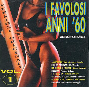I Favolosi Anni' 60 Vol.1 Abbronzatissima