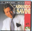 Armando Savini I grandi sucess