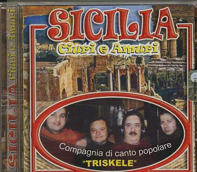 Sicilia - Ciuri e Amuri