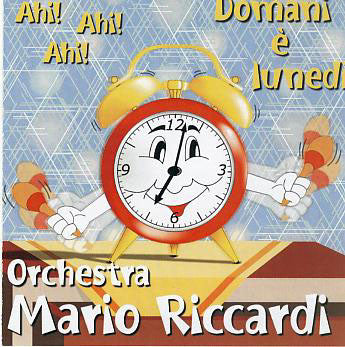 Orchestre Mario Riccardi  Domani e Lunedi