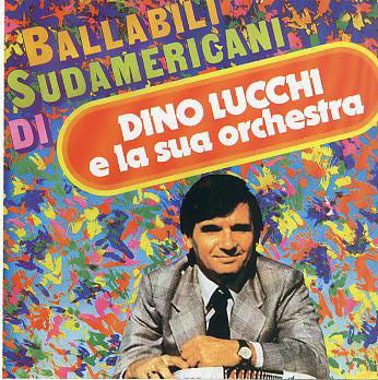 Dino Lucchi e la sua orchestra