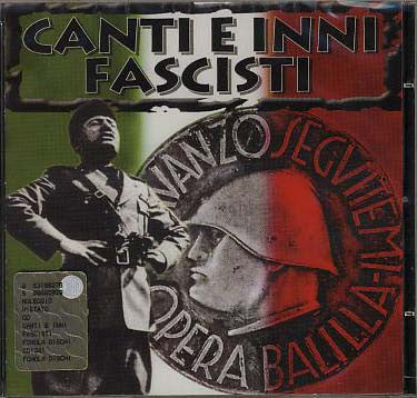 Canti e inni  Fascisti