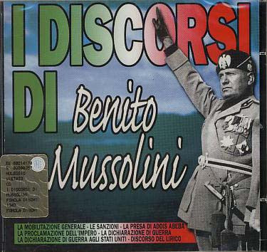 I Discorsi di Benito Mussolini