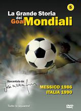 La Grande Storia dei Goal Mondiali 5