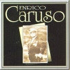 Enrico Caruso-I Grandi