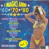 I magici anni 60 70 80 - vol 2