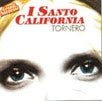 I Santo California- Tornero