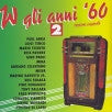 W gli anni '60 vol 2